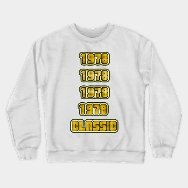 CLASSIC 1978 Crewneck Sweatshirt by Merch Designs TM